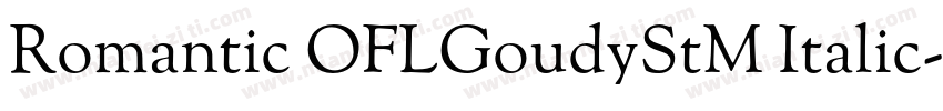 Romantic OFLGoudyStM Italic字体转换